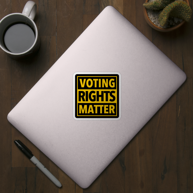 Voting Rights Matter - Yellow 2.0 by skittlemypony